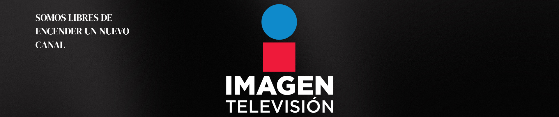 Imagen Televisión: Da clic en la imagen y conoce su propuesta informativa.